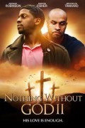 Nothing Witout GOD 2 Nothing.Without.GOD.2.2020.1080p.AMZN.WEBRip.DDP2.0.x264-WORM