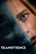 Transference: Escape the Dark Transference.Escape.the.Dark.2020.1080p.AMZN.WEBRip.DDP5.1.x264-WORM