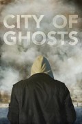 유령의 도시 City of Ghosts City.of.Ghosts.2017.1080p.BluRay.x264.DTS-HDH