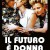 더 퓨쳐 이즈 우먼 The Future Is Woman The.Future.Is.Woman.1984.ITALIAN.1080p.BluRay.x265-VXT