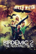 버데믹 2: 레저렉션 Birdemic 2: The Resurrection Birdemic 2 The Resurrection (2013) [720p] [WEBRip]