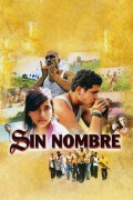 신 놈브레 Sin Nombre Sin.Nombre.2009.SPANISH.1080p.BluRay.x265-VXT
