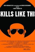 스킬스 라이크 디스 Skills Like This Skills.Like.This.2007.1080p.WEBRip.x264-RARBG