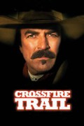 Crossfire Trail Crossfire.Trail.2001.1080p.WEBRip.x265-RARBG