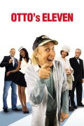 Otto's Eleven Ottos.Eleven.2010.GERMAN.1080p.BluRay.x264.DD5.1-HANDJOB