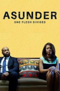 Asunder, One Flesh Divided Asunder One Flesh Divided (2020) [720p] [WEBRip]
