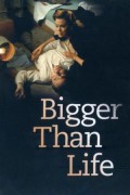 실물보다 큰 Bigger Than Life Bigger Than Life (1956) [1080p] [BluRay]