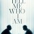 내가 누구인지 말해주오 Tell Me Who I Am Tell Me Who I Am (2019) [720p] [WEBRip]