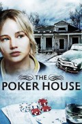 포커 하우스 The Poker House The Poker House (2008) [720p] [BluRay]