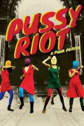 푸시 라이엇: 어 펑크 프레이어 Pussy Riot: A Punk Prayer Pussy Riot - A Punk Prayer (2013) [1080p] [WEBRip] [5.1]