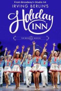 뮤지컬 홀리데이 인 Holiday Inn: The New Irving Berlin Musical: Live on Broadway Holiday.Inn.The.New.Irving.Berlin.Musical.Live.2017.1080p.WEBRip.x264-RARBG