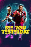 어제가 오면 See You Yesterday See You Yesterday (2019) [720p] [WEBRip]