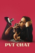Pvt 챗 PVT Chat PVT CHAT (2020) [1080p] [BluRay] [5.1]