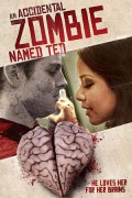 An Accidental Zombie An.Accidental.Zombie.Named.Ted.2017.720p.BluRay.x264-GUACAMOLE
