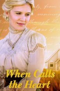 웬 콜스 더 하트 When Calls the Heart When Calls The Heart (2013) [1080p] [WEBRip]