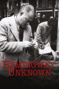 Hemingway Unknown Hemingway.Unknown.2012.1080p.AMZN.WEBRip.DDP2.0.x264-MRCS