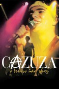 Cazuza: Time Doesn't Stop Cazuza.Time.Doesnt.Stop.2004.PORTUGUESE.1080p.WEBRip.x264-VXT