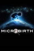 Microbirth Microbirth.2014.1080p.WEBRip.x264-RARBG