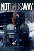 낫 페이드 어웨이 Not Fade Away Not Fade Away (2012) [720p] [BluRay]