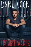 Dane Cook: Troublemaker Dane.Cook.Troublemaker.2014.1080p.WEBRip.x265-RARBG