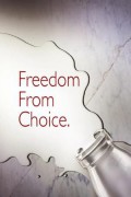 프리덤 프롬 초이스 Freedom From Choice Freedom.From.Choice.2014.1080p.WEBRip.x265-RARBG