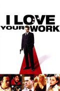 아이 러브 유어 워크 I Love Your Work I.Love.Your.Work.2003.1080p.AMZN.WEBRip.DDP2.0.x264-Meakes