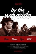 By the Wayside By The Wayside (2012) [720p] [WEBRip]