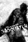 The Unwonted Sasquatch The.Unwonted.Sasquatch.2016.1080p.AMZN.WEBRip.DDP5.1.x264-Meakes