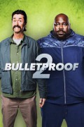 Bulletproof 2 Bulletproof.2.2020.720p.BRRip.XviD.AC3-XVID