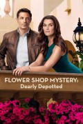 Flower Shop Mystery: Dearly Depotted Flower.Shop.Mystery.Dearly.Depotted.2016.1080p.WEBRip.x265-RARBG