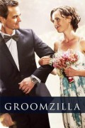 Groomzilla Groomzilla.2017.1080p.WEBRip.x265-RARBG