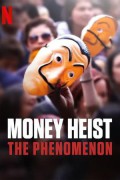 종이의 집: 신드롬이 된 드라마 Money Heist: The Phenomenon Money Heist The Phenomenon (2020) [1080p] [WEBRip] [5.1]