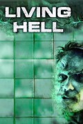 리빙 헬 Living Hell Living Hell (2008) [1080p] [WEBRip] [5.1]