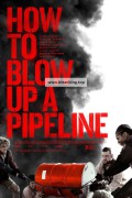 하우 투 블로우 업 어 파이프라인 How.to.Blow.Up.a.Pipeline.2022.1080p.WEBRip.x265-RARBG 등 여러버전