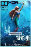인어공주 Theittle.Mermaid.2023.2160p.HDR10Plus.DV.WEBRip.6CH.x265.HEVC-PSA