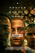 여명의 기도 A Prayer Before Dawn, Une prière avant l'aube,2017.1080p.WEBRip.H264.AAC