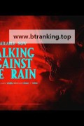비를 맞으며 걷기 Walking.Against.the.Rain.2022.1080p.AMZN.WEBRip.1400MB.DD5.1.x264-GalaxyRG