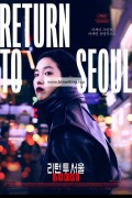 리턴 투 서울 Return to Seoul, Retour à Séoul,2023.1080p.KORSUB.WEBRip.H264.AAC