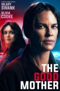 굿 마더 The Good Mother (2023) [1080p] [WEBRip] [5.1] [YTS.MX]