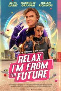 릴랙스, 아임 프롬 더 퓨처 Relax.Im.From.The.Future.2023.MULTi.1080p.WEB-DL.H264.DD5.1-K83