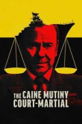 [4K] 케인호의 반란 The.Caine.Mutiny.Court-Martial.2023.2160p.WEB.H265-HUZZAH